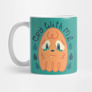 Cry With Me Mug